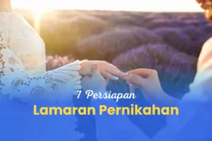 Persiapan Lamaran Pernikahan